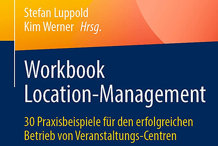 Buchcover des Fachbuchs „Workbook Location-Management“ von Professor Stefan Luppold und Professorin Kim Werner. 
